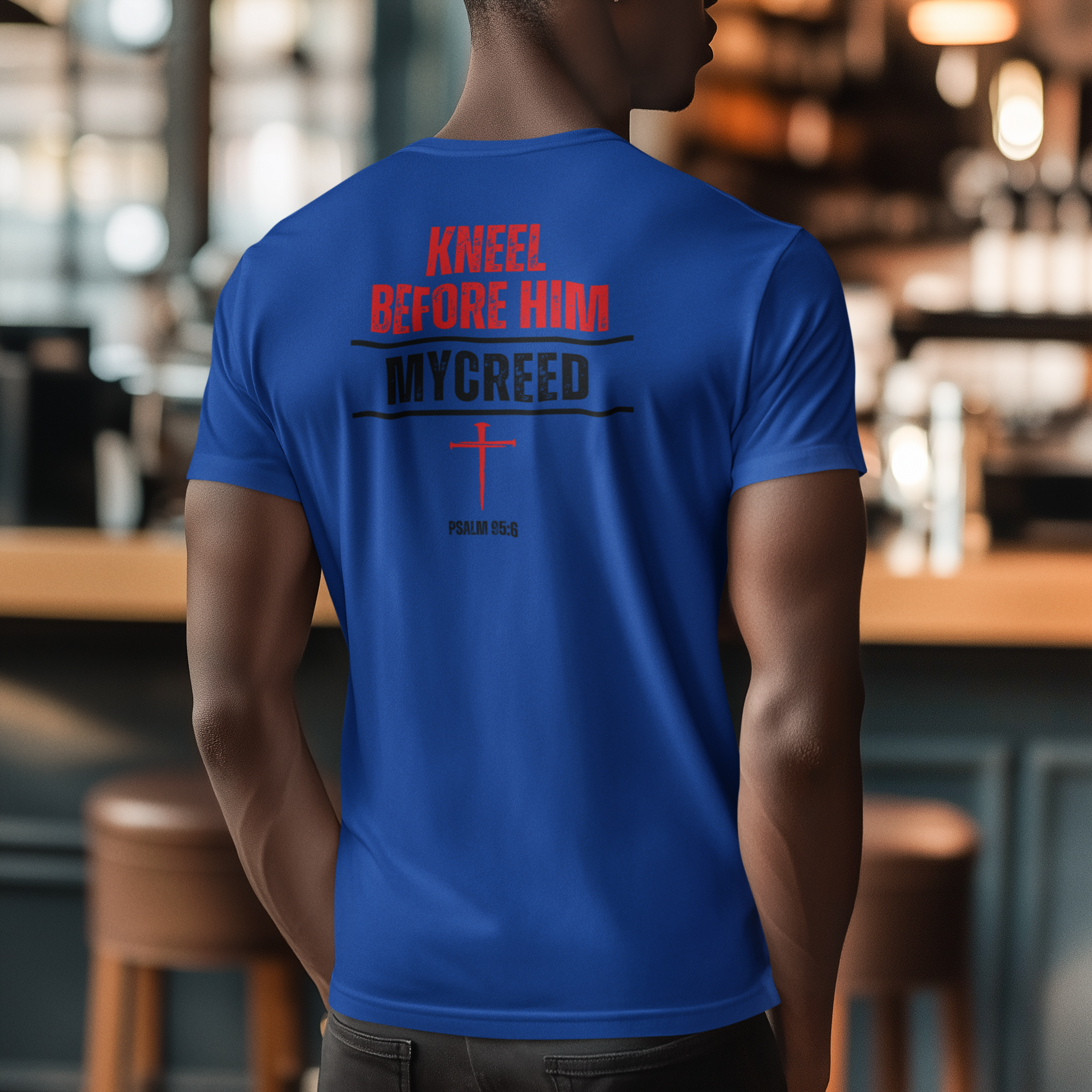 Kneel Before Him Psalm 95:6 Christian back-print men’s tee by MyCreed