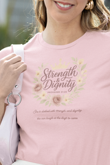 Strength & Dignity Bella+Canvas® Women's T-Shirt by MyCreed - Proverbs 31:25