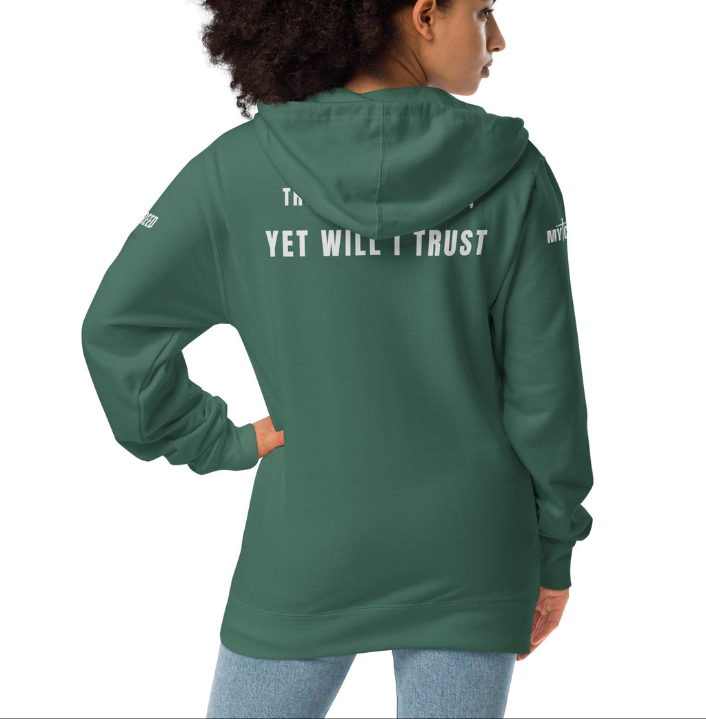 Alpine green zip-up hoodie worn by female model, back view with full “Yet Will I Trust” message visible by MyCreed™