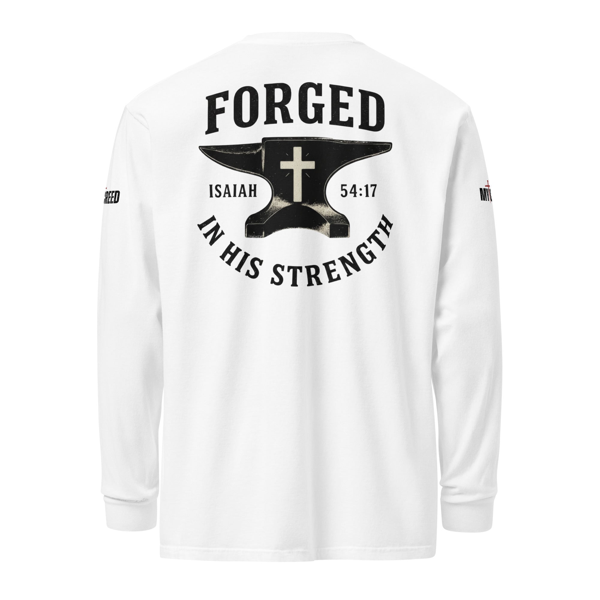 White Forged in His Strength long sleeve tee with bold scripture-inspired back print by MyCreed™