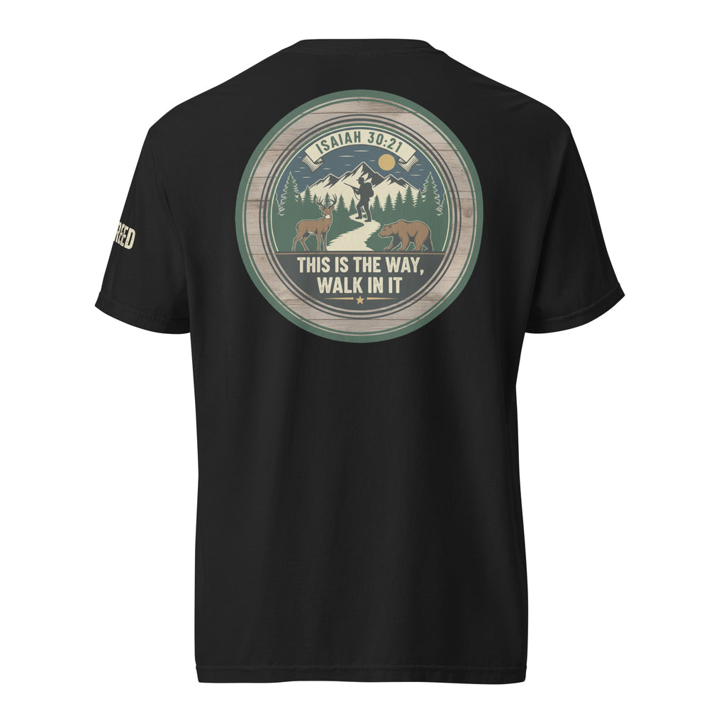 Black Comfort Colors t-shirt featuring large circular “This Is The Way, Walk In It” Isaiah 30:21 back print, by MyCreed™