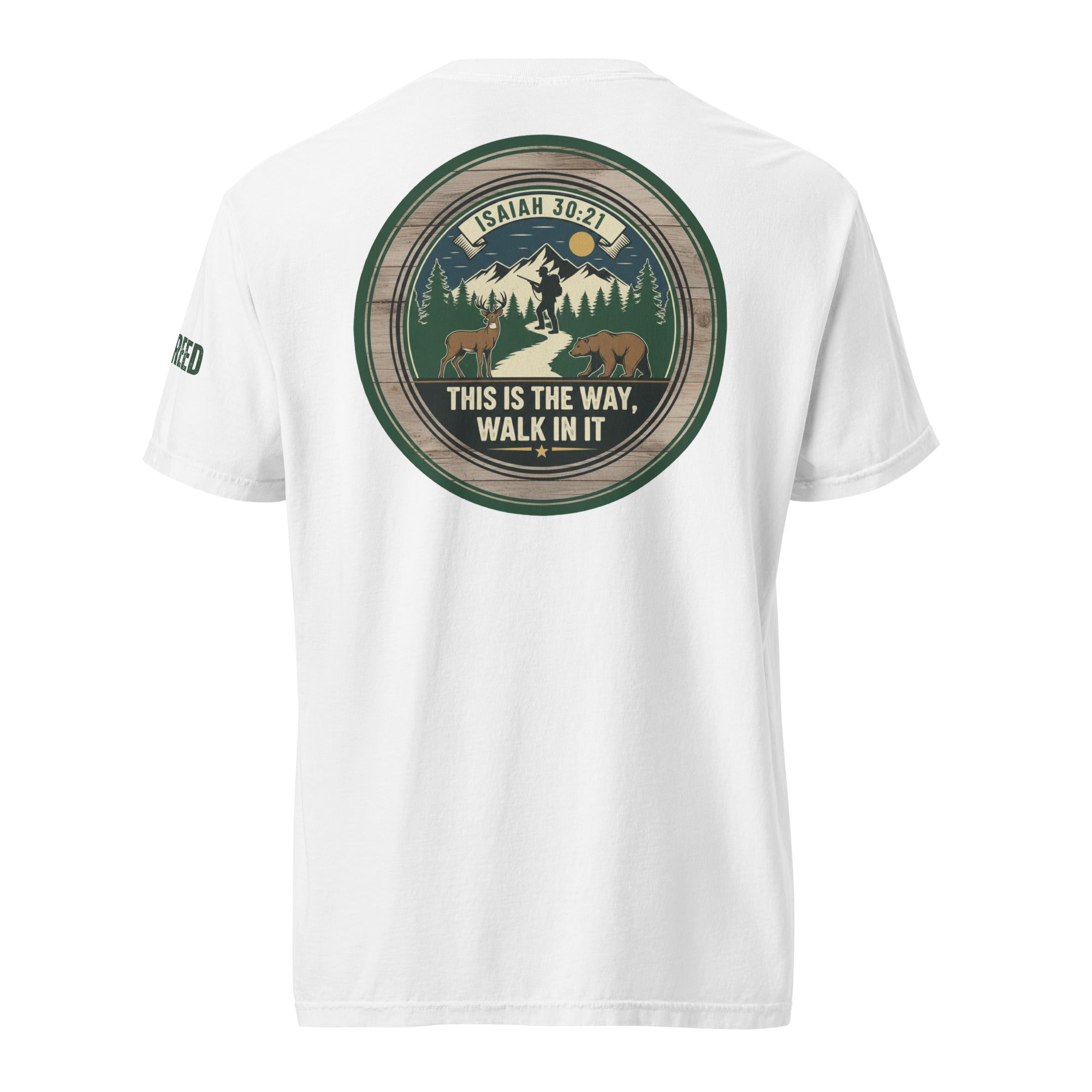 White Comfort Colors t-shirt featuring large circular Isaiah 30:21 “This Is The Way” back design, by MyCreed™