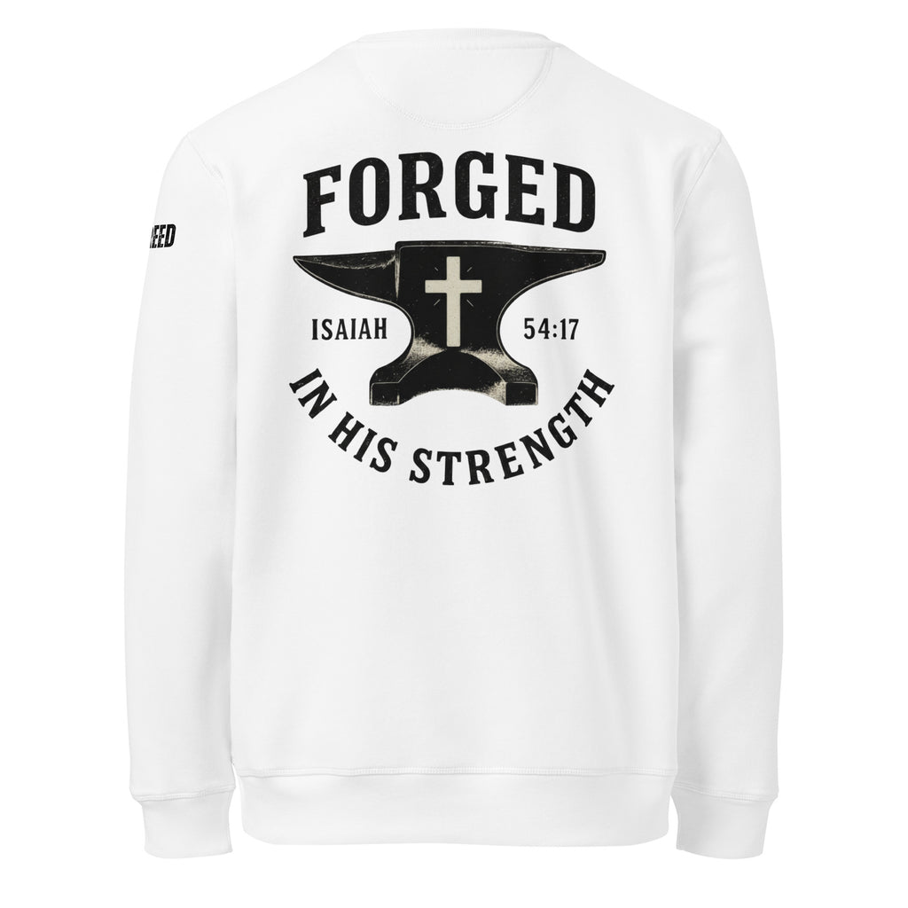 White Stanley/Stella sweatshirt back view with Forged in His Strength Isaiah 54:17 graphic by MyCreed™
