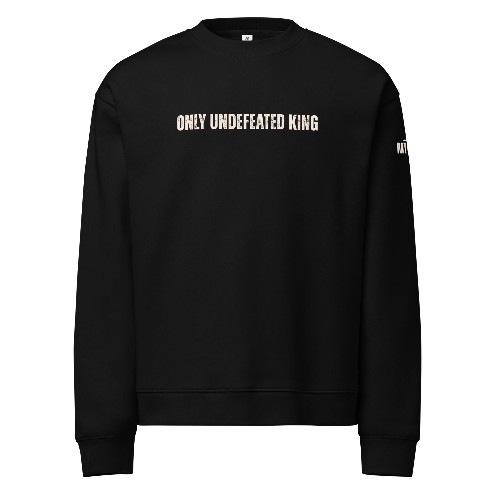 Black crewneck sweatshirt with “Only Undefeated King” scripture-inspired text printed across chest, front view by MyCreed™
