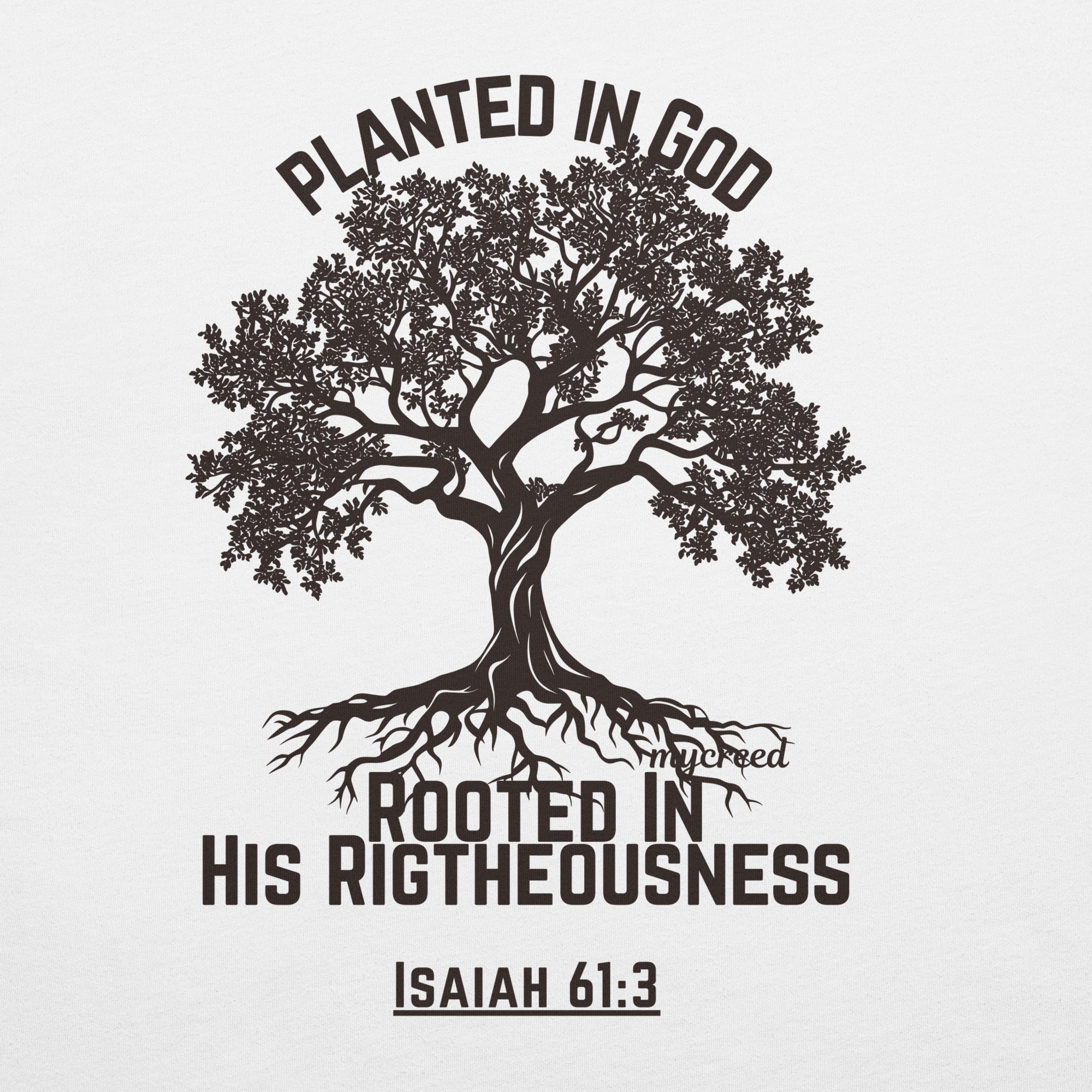 Planted in God back print with detailed roots and branches on premium Christian t-shirt by MyCreed™