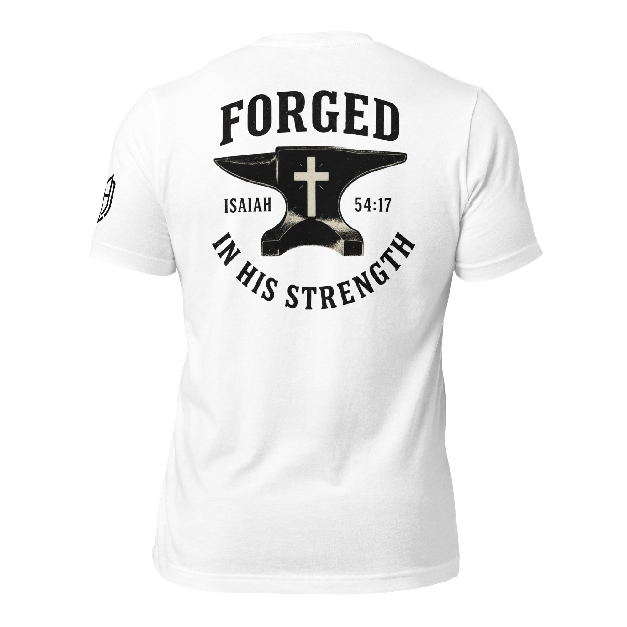 Forged in His Strength Christian t-shirt featuring Isaiah 54:17 back design on white tee by MyCreed™